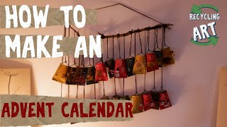 How to make an Advent Calendar - Christmas - Recycling artwork