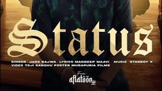 STATUS (Official Video) | Jass Bajwa | Mandeep Maavi | Jazz Music | EP (AFLATOON)