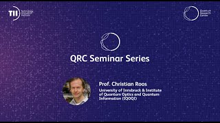 QRC Seminar Series - Prof. Christian Roos