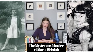 The Mysterious Murder of Maria Ridulph