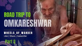 Mumbai to Omkareshwar and Ujjain Road Trip | Omkareshwar | Mahakaleshwar | Wheels_of_wander | Part 3