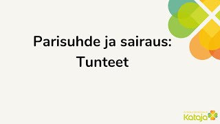 Parisuhde ja sairaus: Tunteet