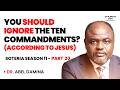 You Should Probably Ignore the 10 Commandments - Abel Damina - 30 DAYS OF GLORY - Soteria 11-PART 20