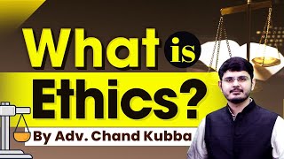 What is Ethics? | How do we become Ethical? | UPSC | IAS