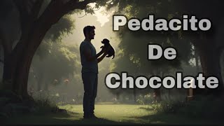 Pedacito De Chocolate (Basada En HECHOS REALES) | HISTORIA #258 Enviadas Por SEGUIDORES