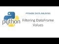 Python Pandas Tutorial 4 | Filtering Data Frame Values | Reducing Pandas Data Frame Values