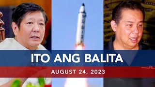 UNTV: Ito Ang Balita | August 24, 2023
