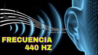 Frecuencia 440 Hz | Meditar | Relajarse | Música para sanar