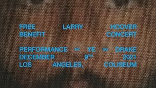 Kanye West & Drake - Free Larry Hoover Benefit Concert 2021 (1080p Full Performance)