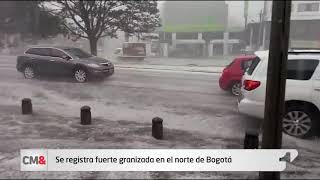 Se registra fuerte granizada en el norte de Bogotá