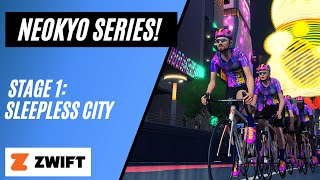 Neokyo Badge Hunting Series - Stage 1: Sleepless City // Zwift Group Ride