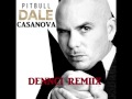 Pitbull - Casanova (Dennci Remix)  (NEW 2015)