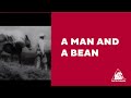 Colombian Coffee Advertising: A man and a bean.