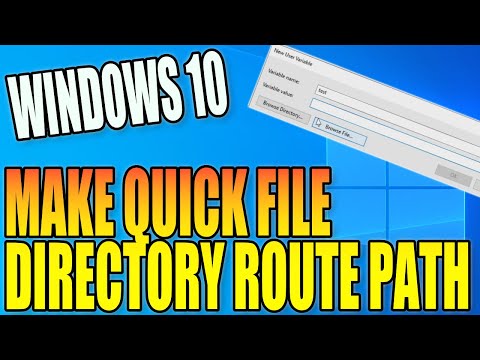 Make A Custom Quick File Directory Route PATH In Windows 10 PC Tutorial | Add Environment Variable