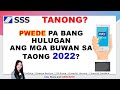 Pwede pa bang hulugan ang nalipasang buwan sa 2022?  |#JheanneAverion