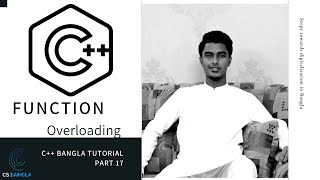 C++ Function Overloading | Bangla Tutorial | Part-17