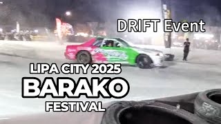 2025 BARAKO FEST Lipa City || DRIFT event #goodvibes #festival