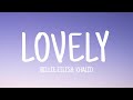 Billie Eilish - lovely (Lyrics) ft. Khalid