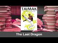 ep12 the last dragon taimak guarriello autobiography