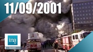 11 septembre 2001 : le film de la catastrophe | Archive INA