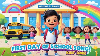 First Day of School Song for Children 🎒 | Fun Animated Learning Video!