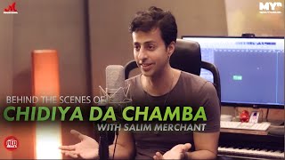 Behind the scenes Chidiya da Chamba Song | Salim Merchant | Bhoomi 21