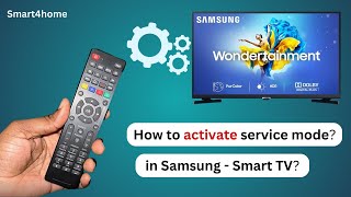 How to activate service mode in Samsung   Smart TV? [ Service Mode SAMSUNG TV Smart TV, How To? ]