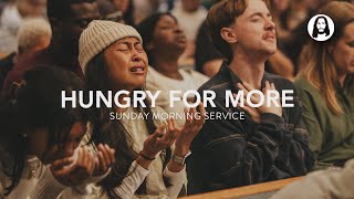 Hungry For More | Michael Koulianos | Sunday Morning Service | October 20th, 2024