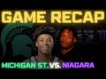 Michigan State vs. Niagara Game Recap!