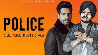 Police Sidhu Moose Wala New Song || Singga Blackiea Full Song || Latest New Punjabi songs 2019