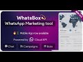WhatsBox v3.6 - The WhatsApp Marketing - Bulk Sender, Chat, Bots, SaaS