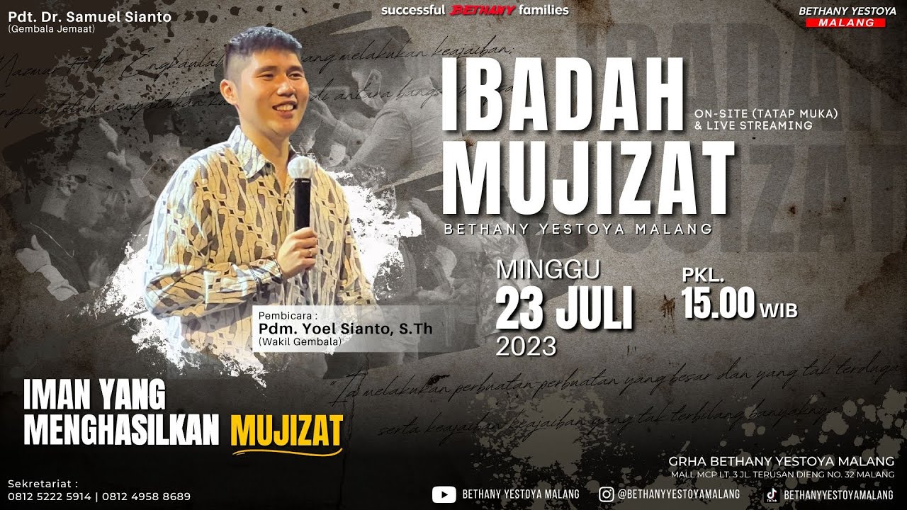 Ibadah On-Site 4 (Tatap Muka) - Gereja Bethany Yestoya - 23 Juli 2023 ...