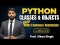 Live Lecture Python Classes | Objects | Static |instance, Constructor __init__() function  in Hindi