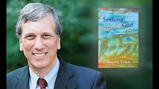 Master Class Session 3: Seeking the Hiding God: A Personal Theological Essay with Dr. Arnold Eisen