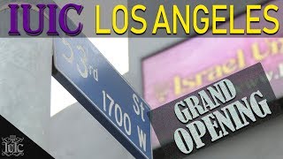 The Israelites: IUIC LOS ANGELES Grand Opening