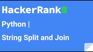 10 Python String Split and Join | HackerRank
