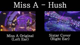 Miss A | Hush (Original \u0026 Sistar Compassion)