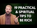 19 Practical and Spiritual Tips To Be Rich - You will only find them in this video #islamictips