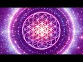 Frecuencia Del Universo 963 Hz | Flor De La Vida ~ Todas Las Cosas Buenas Llegarán A Tu Vida