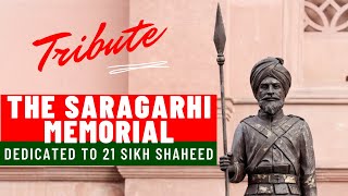 Battle of Saragarhi | Memorial Gurdwara Amritsar | 21Sikhs #Saragarhi #thelaststand #battle #bravery