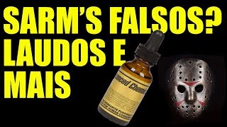 70% DOS SARMS SAO FALSOS? LAUDOS E ESCLARECIMENTOS