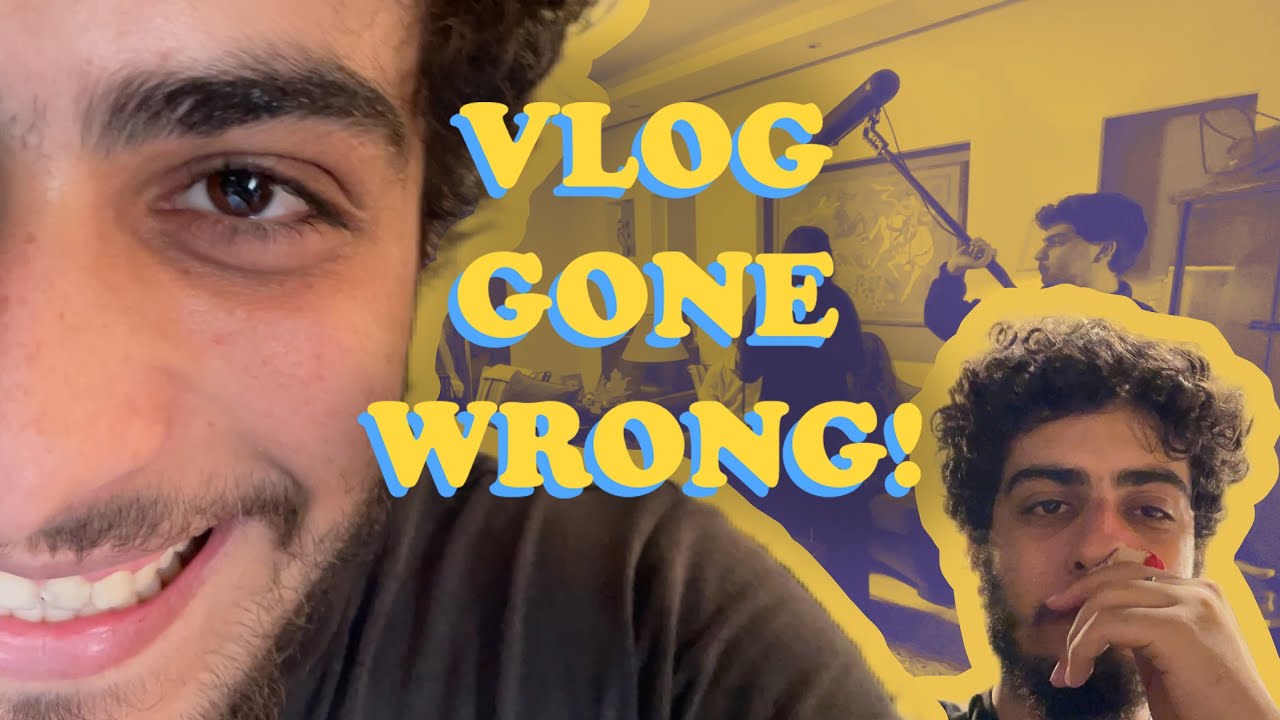 Vlog Gone Wrong Youtube