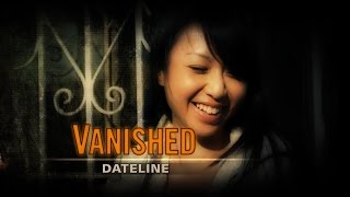 Dateline Episode Trailer: Vanished | Dateline NBC