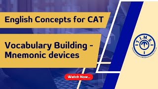 CAT English Concepts Part 10 - Vocabulary Building (Mnemonic devices) - Part 10