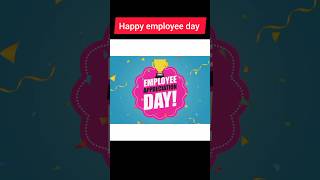 Employee Appreciation day|#employees #usa