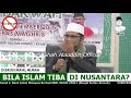 sejarah bilakah islam tiba di nusantara ustaz badli shah alauddin