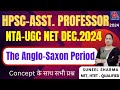 ASST. PROFESSOR/NTA UGC NET-ENGLISH-2024 I THE ANGLO-SAXON PERIOD PYQS I कॉन्सेप्ट के साथ सभी प्रश्न