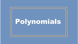 Basics of Polynomials (Simplifying Math)