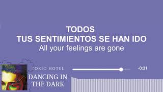 Tokio Hotel – Dancing in the Dark | Sub Español • Lyrics