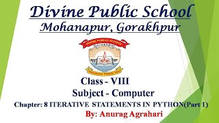 Class - 8 Sub - Computer Chapter - 8 Iterative Statements In Python (Part 1)